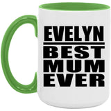 Evelyn Best Mum Ever - 15oz Accent Mug Green