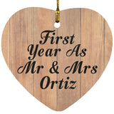 First Year As Mr & Mrs Ortiz - Heart Ornament C