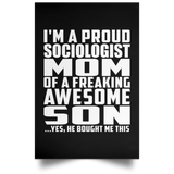 Proud Sociologist Mom Of Awesome Son - Poster Portrait