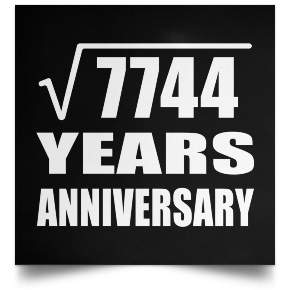 88th Anniversary Square Root of 7744 Years Anniversary - Poster Square