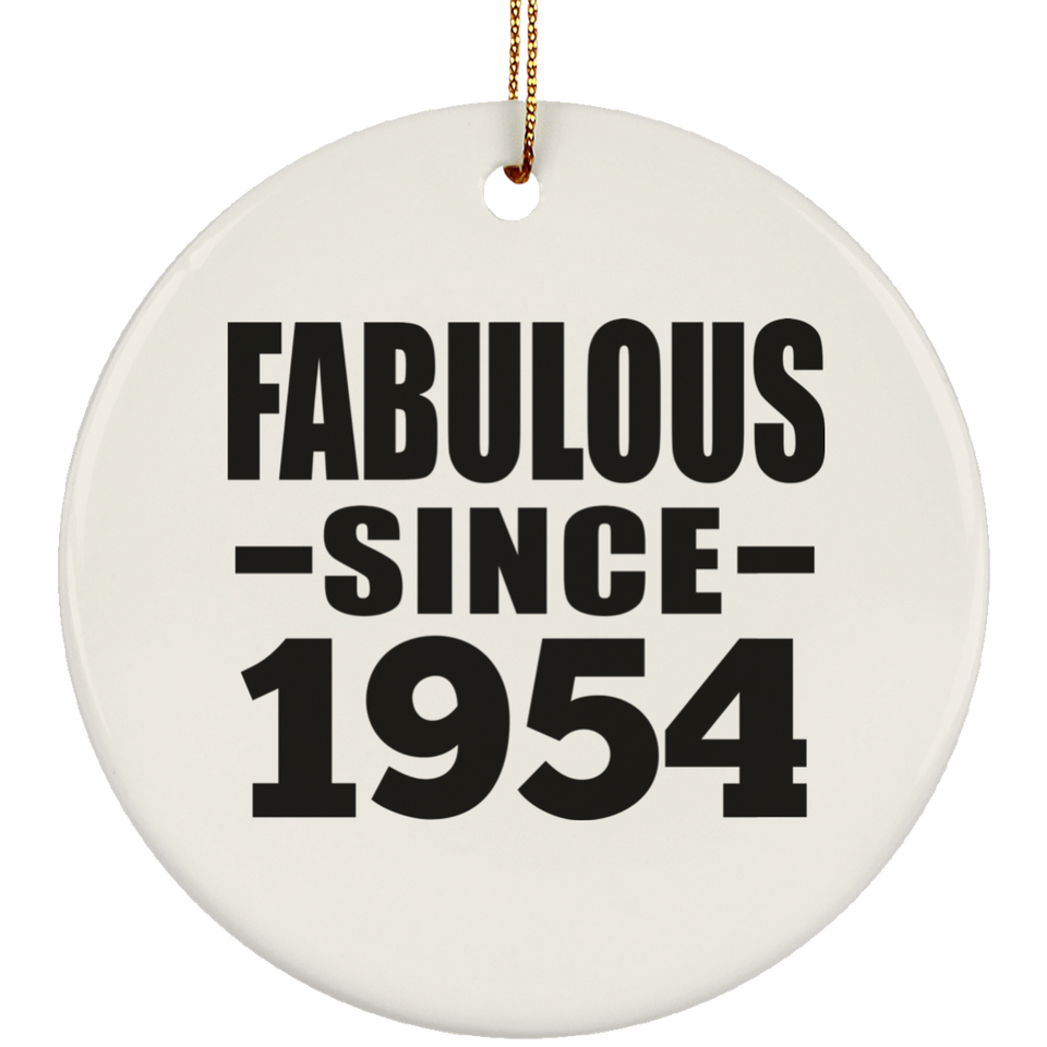 70th Birthday Fabulous Since 1954 - Circle Ornament