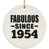70th Birthday Fabulous Since 1954 - Circle Ornament