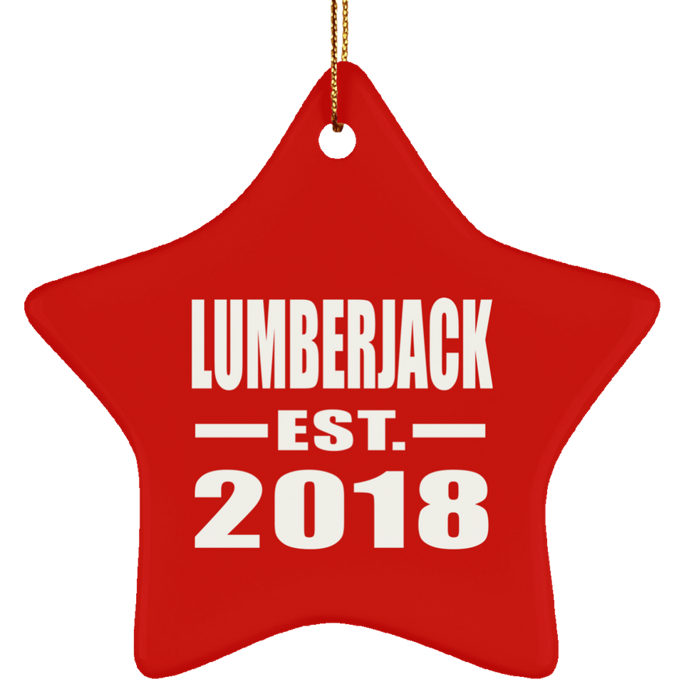 Lumberjack Established EST. 2018 - Star Ornament