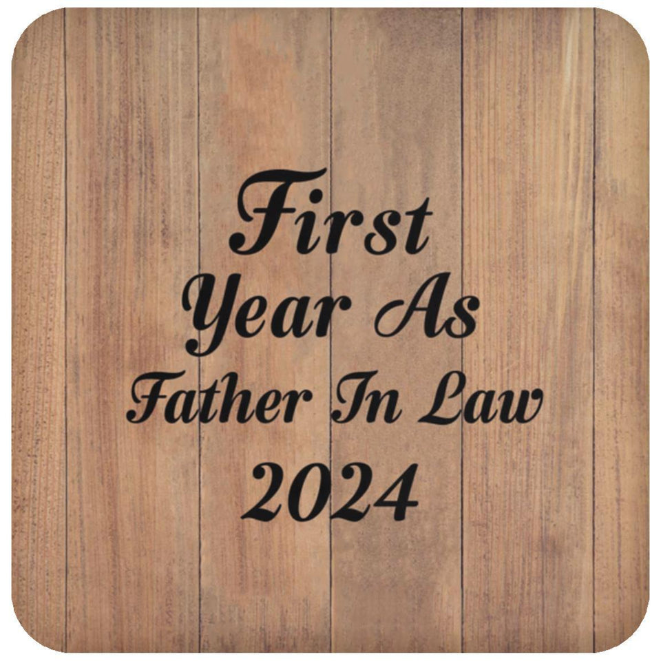 First Year As Father In Law 2024 - Drink Coaster C