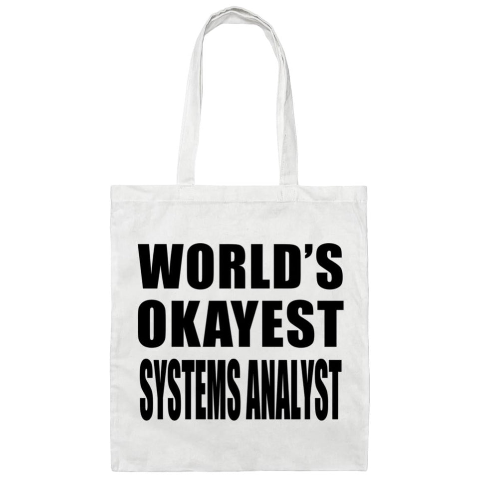 World's Okayest Systems Analyst - Tote Bag White