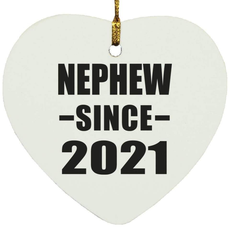 Nephew Since 2021 - Heart Ornament