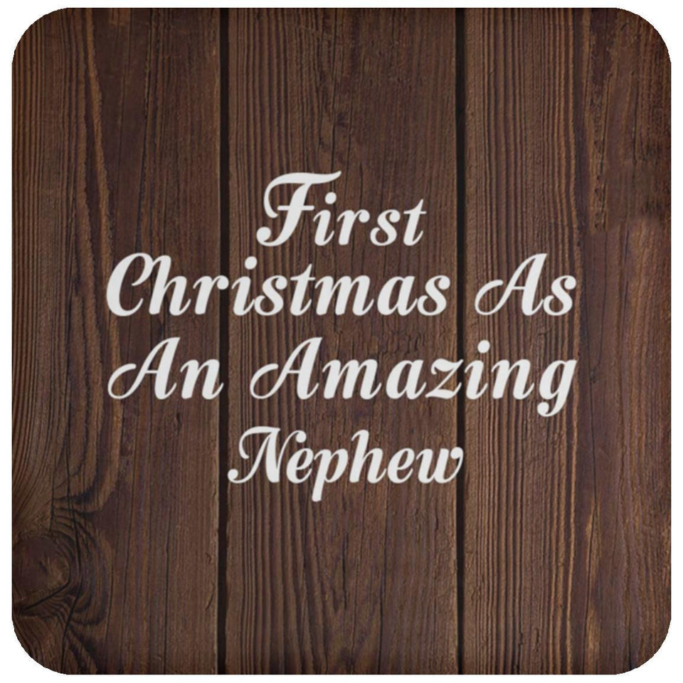First Christmas As An Amazing Nephew - Drink Coaster D