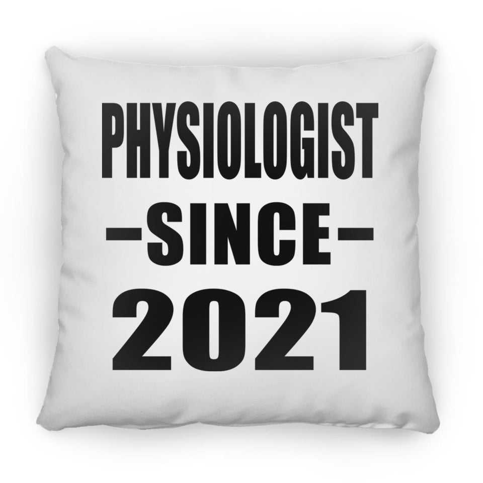 Physiologist Since 2021 - Throw Pillow