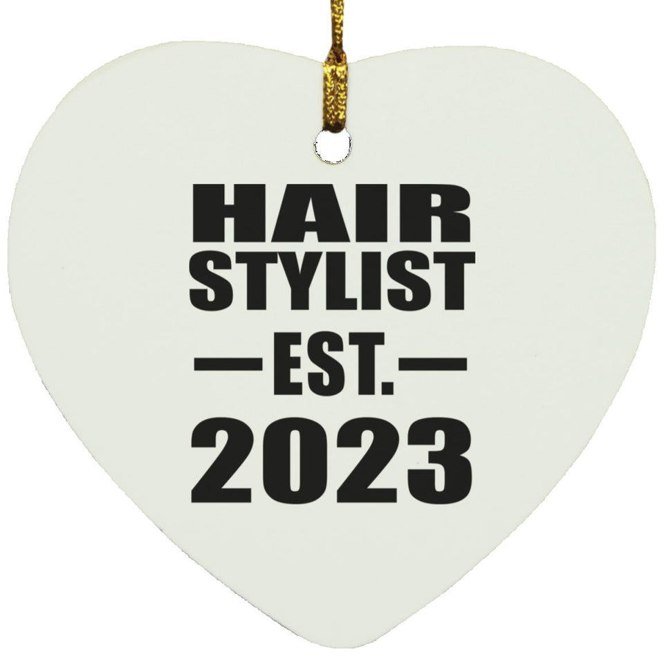 Hair Stylist Established EST. 2023 - Heart Ornament