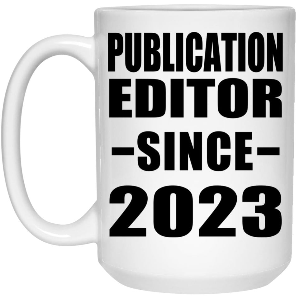 Publication Editor Since 2023 - 15oz Coffee Mug