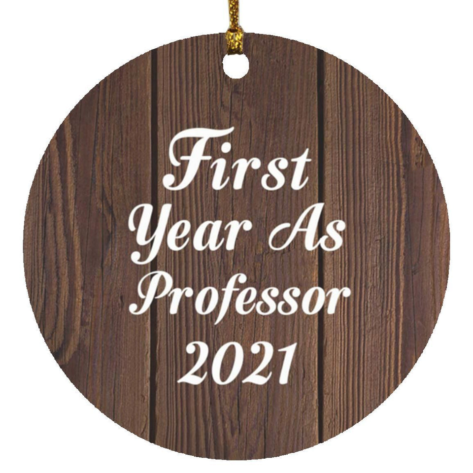 First Year As Professor 2021 - Circle Ornament D