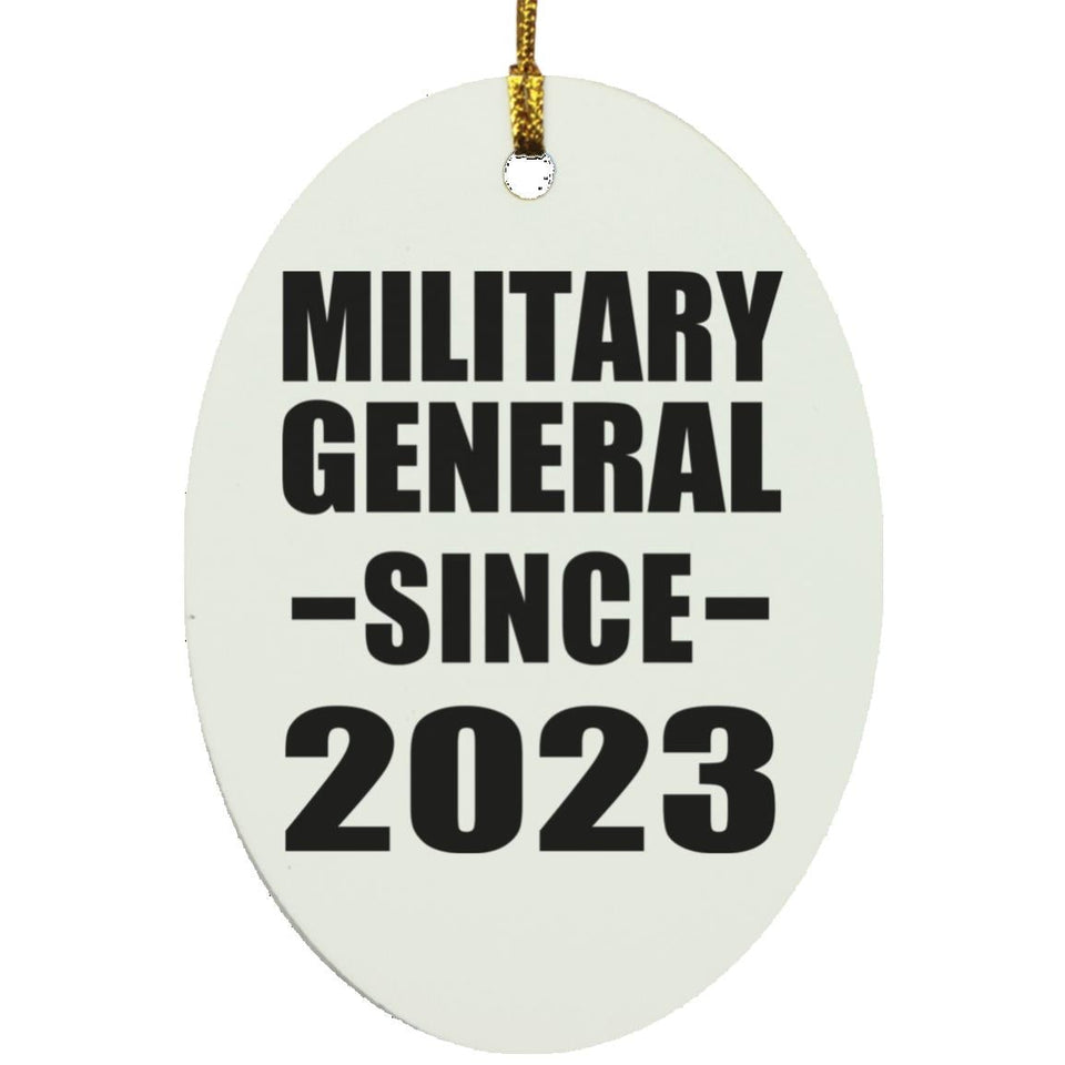 Military General Since 2023 - Oval Ornament