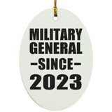Military General Since 2023 - Oval Ornament