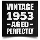 71st Birthday Vintage 1953 Aged Perfectly - Poster Square