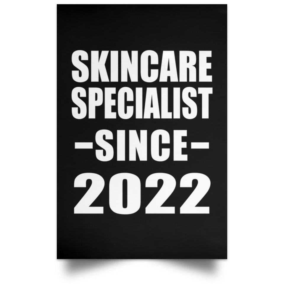 Skincare Specialist Since 2022 - Poster Portrait