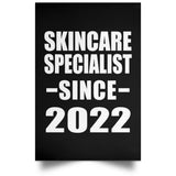 Skincare Specialist Since 2022 - Poster Portrait