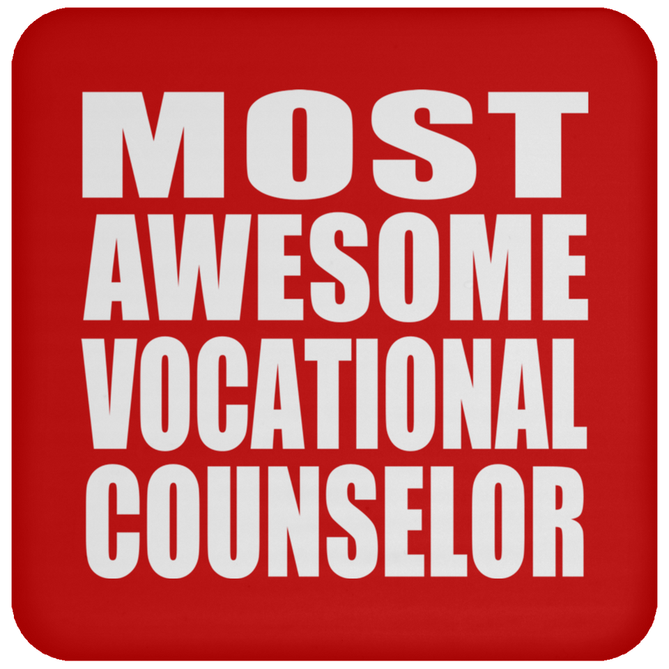 Most Awesome Vocational Counselor - Drink Coaster