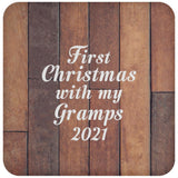 First Christmas With My Gramps 2021 - Drink Coaster E