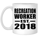 Recreation Worker Established EST. 2018 - 11 Oz Coffee Mug