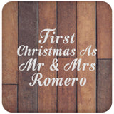 First Christmas As Mr & Mrs Romero - Drink Coaster E