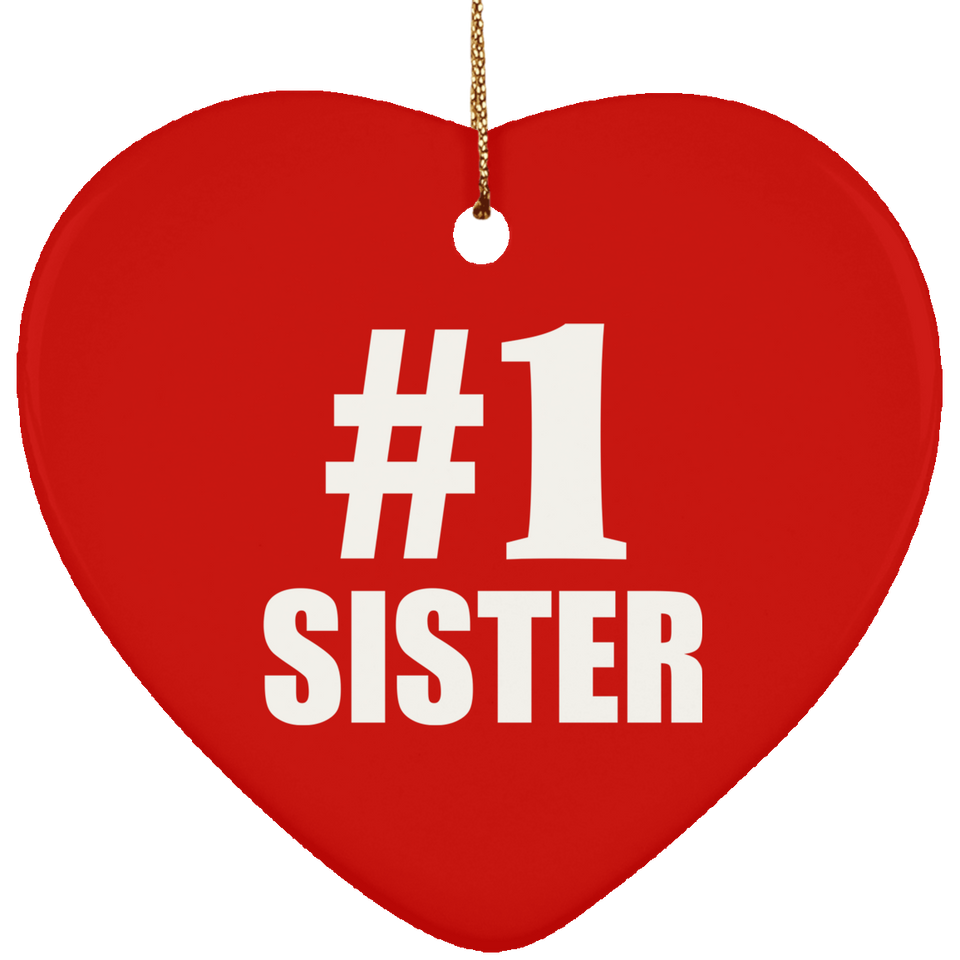 Number One #1 Sister - Heart Ornament