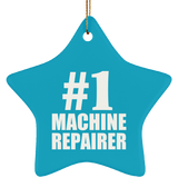 Number One #1 Machine Repairer - Star Ornament
