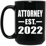Attorney Established EST. 2022 - 15oz Coffee Mug Black