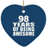 98th Birthday 98 Years Of Being Awesome - Heart Ornament