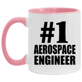 Number One #1 Aerospace Engineer - 11oz Accent Mug Pink