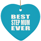 Best Step Mum Ever - Heart Ornament