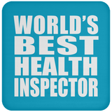 World's Best Health Inspector - Drink Coaster