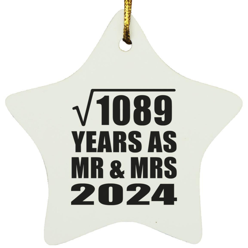 33rd Anniversary Square Root of 1089 Years As Mr & Mrs 2024 - Star Ornament