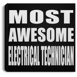 Most Awesome Electrical Technician - Canvas Square