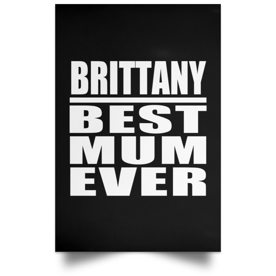 Brittany Best Mum Ever - Poster Portrait
