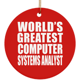 World's Greatest Computer Systems Analyst - Circle Ornament
