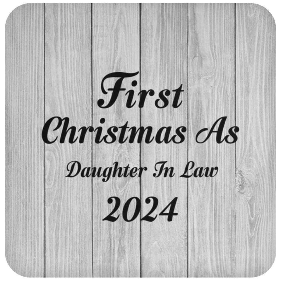 First Christmas As Daughter In Law 2024 - Drink Coaster F