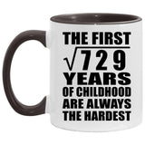 27th Birthday Square Root of 729 Years of Childhood - 11oz Accent Mug Black