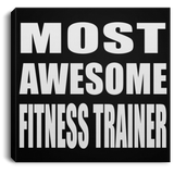 Most Awesome Fitness Trainer - Canvas Square