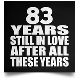83rd Anniversary 83 Years Still In Love After These Years - Poster Square