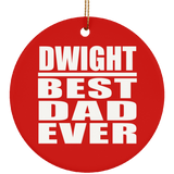 Dwight Best Dad Ever - Circle Ornament
