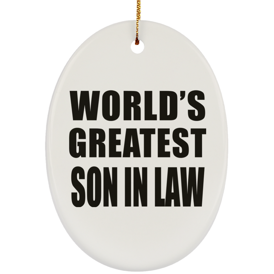 World's Greatest Son In Law - Oval Ornament