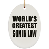 World's Greatest Son In Law - Oval Ornament