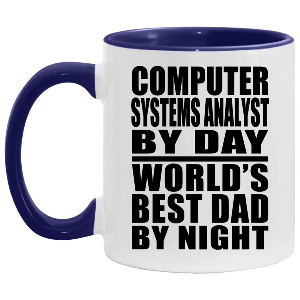 Computer Systems Analyst By Day World's Best Dad By Night - 11oz Accent Mug Purple