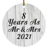 8th Anniversary 8 Years As Mr & Mrs 2021 - Circle Ornament F