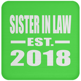 Sister In Law Established EST. 2018 - Drink Coaster