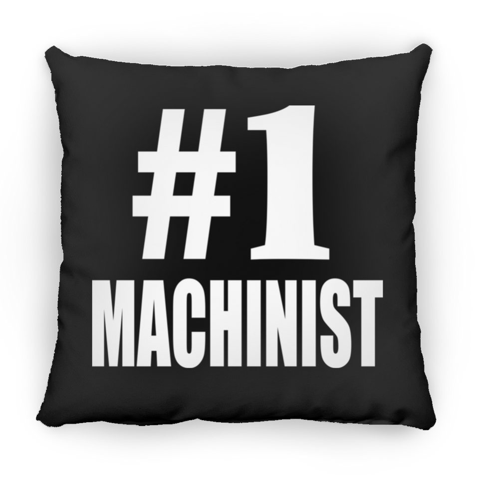 Number One #1 Machinist - Throw Pillow Black