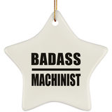 Badass Machinist - Star Ornament