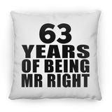 63rd Anniversary 63 Years Of Being Mr Right - Throw Pillow