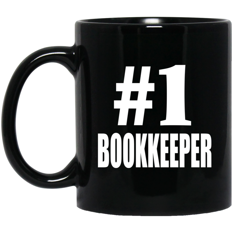 Number One #1 Bookkeeper - 11 Oz Coffee Mug Black