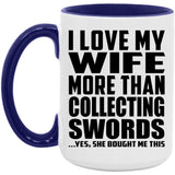 I Love My Wife More Than Collecting Swords - 15oz Accent Mug Purple